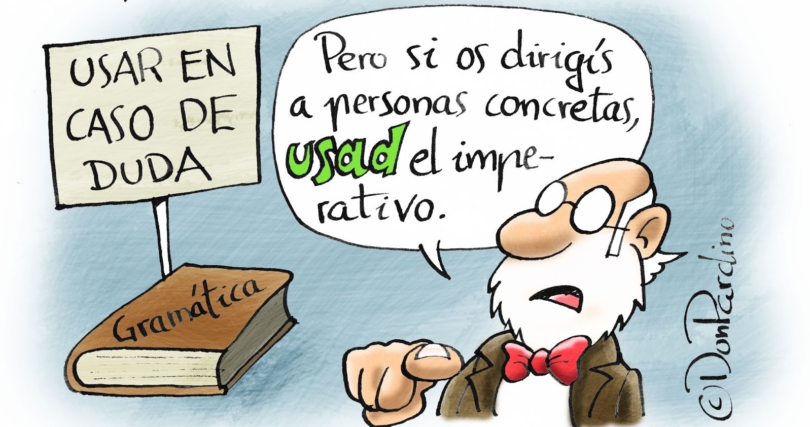 El profesor don Pardino: viñetas para enseñarte lengua española en ...